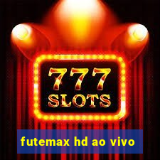 futemax hd ao vivo